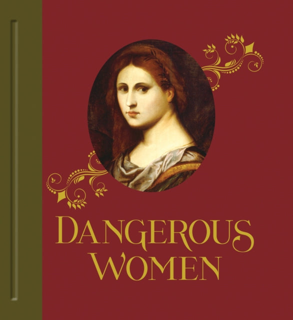 Book cover of: Dangerous Women. By: Mary D. Garrard