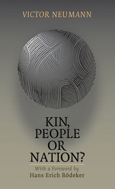 Book cover of: Kin, People or Nation?. By: NEUMANN