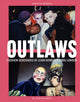 Outlaws, Fashion Renegades of Leigh Bowery's 1980s London 9781785516016 Martin Green