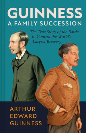 Guinness: A Family Succession
