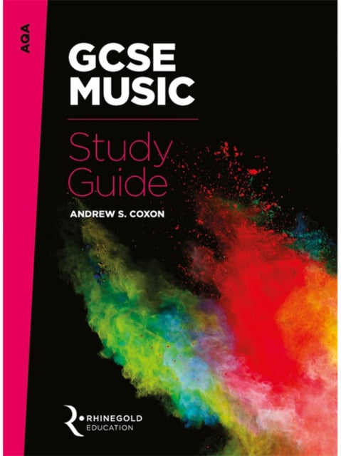 Book cover of: AQA GCSE Music Study Guide. By: Andrew S. Coxon