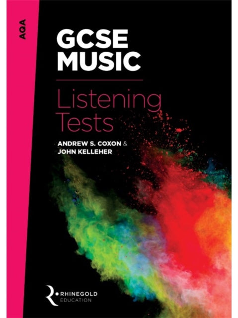 Book cover of: AQA GCSE Music Listening Tests. By: Andrew S. Coxon