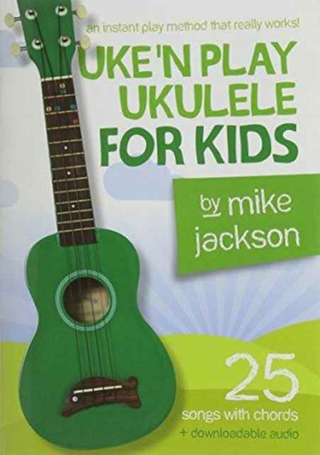 Book cover of: Uke'n Play Ukulele For Kids
