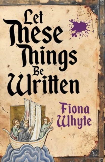 Book cover of: Let These Things Be Written. By: Fiona Whyte
