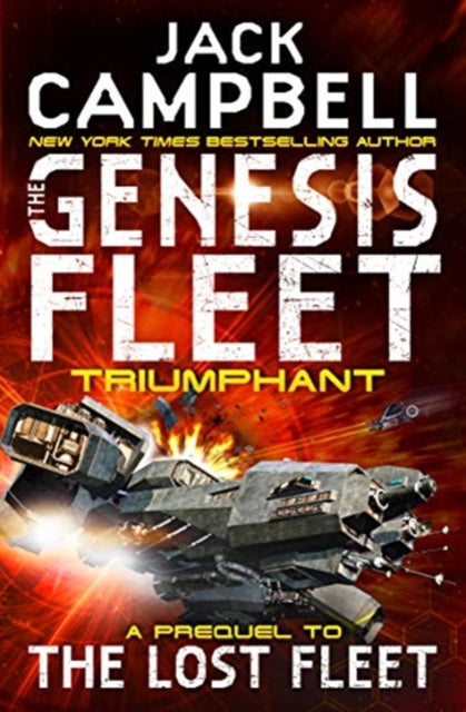 Book cover of: Genesis Fleet - Triumphant (Book 3). By: Jack Campbell