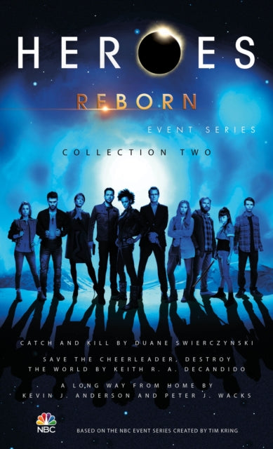 Book cover of: Heroes Reborn: Collection Two. By: Duane Swierczynski