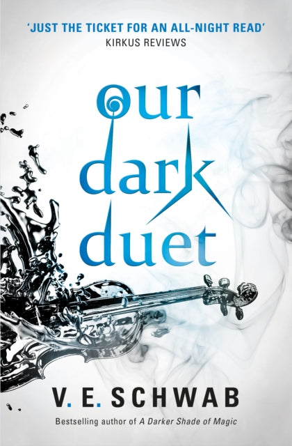 Book cover of: Our Dark Duet. By: V. E. Schwab