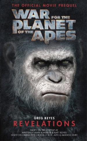 War for the Planet of the Apes: Revelations