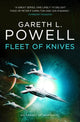 Book cover of: Fleet of Knives: An Embers of War Novel. By: Gareth L. Powell