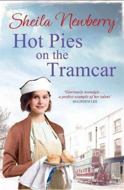 Book cover of: Hot Pies on the Tram Car. By: Sheila Newberry