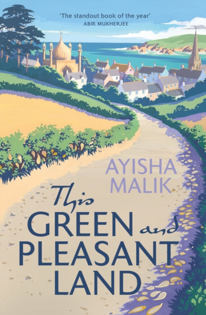 Book cover of: This Green and Pleasant Land. By: Ayisha Malik