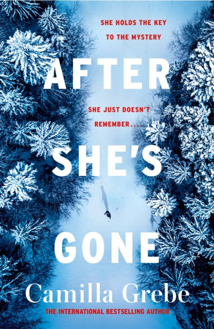 Book cover of: After She's Gone. By: Camilla Grebe