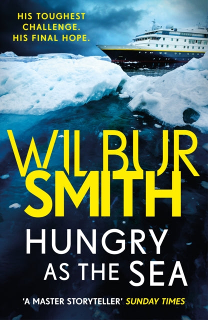 Book cover of: Hungry as the Sea. By: Wilbur Smith
