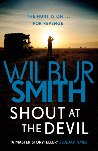 Book cover of: Shout at the Devil. By: Wilbur Smith