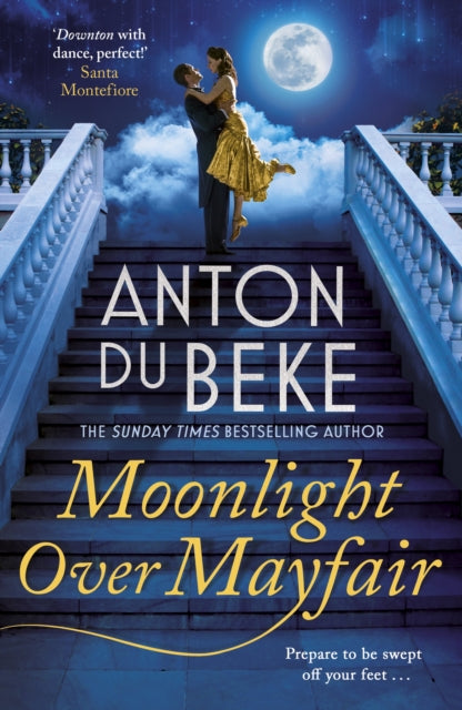Book cover of: Moonlight Over Mayfair. By: Anton Du Beke