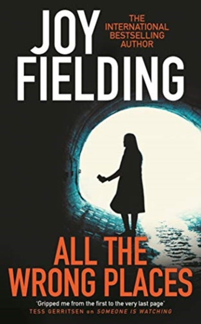 Book cover of: All The Wrong Places. By: Joy Fielding