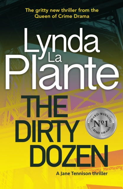 Book cover of: Dirty Dozen. By: Lynda La Plante