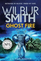 Book cover of: Ghost Fire. By: Wilbur Smith