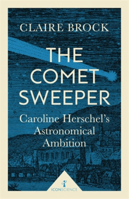 Book cover of: Comet Sweeper (Icon Science). By: Claire Brock