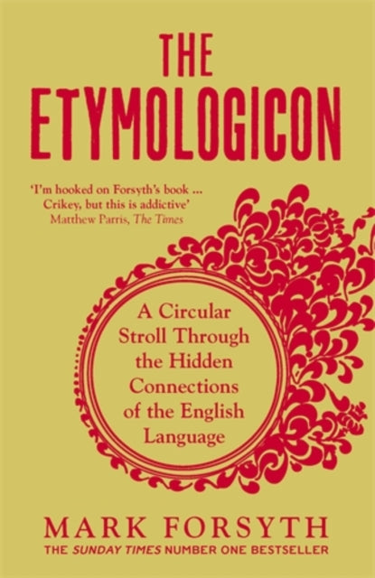 Book cover of: Etymologicon. By: Mark Forsyth