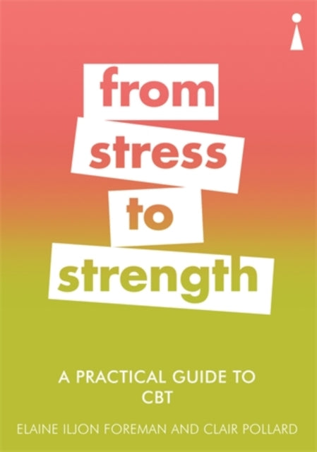 Book cover of: Practical Guide to CBT. By: Elaine Iljon Foreman