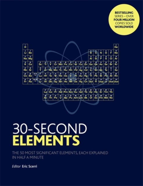 Book cover of: 30-Second Elements. By: Eric Scerri