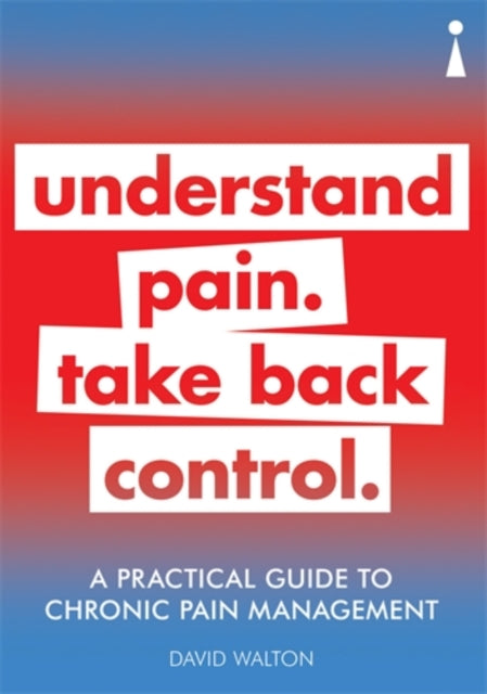 Book cover of: Practical Guide to Chronic Pain Management. By: David Walton