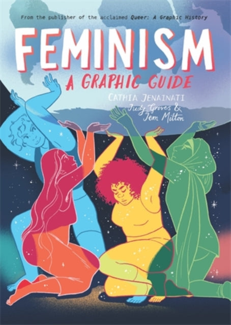Book cover of: Feminism: A Graphic Guide. By: Cathia Jenainati