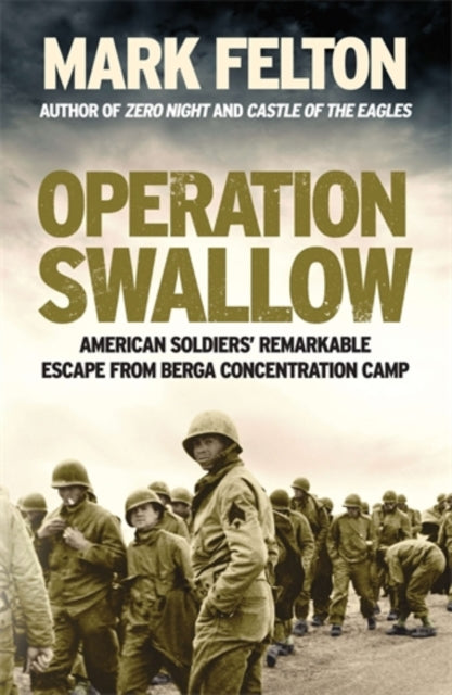 Book cover of: Operation Swallow. By: Mark Felton