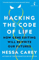 Book cover of: Hacking the Code of Life. By: Nessa Carey