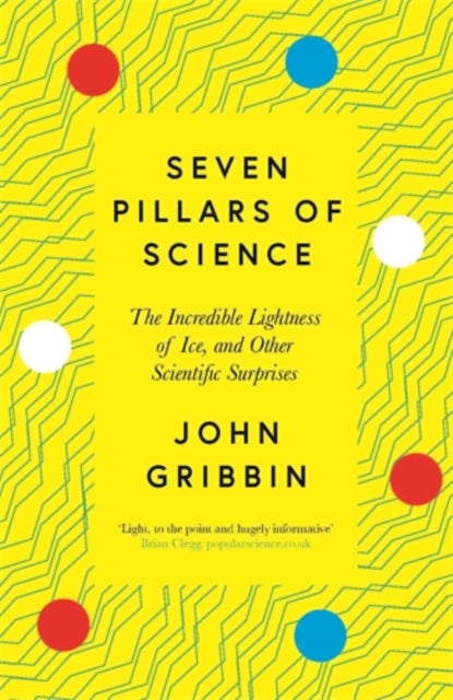 Book cover of: Seven Pillars of Science. By: John R. Gribbin
