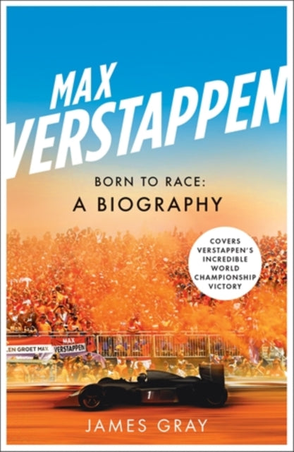 Book cover of: Max Verstappen. By: James Gray