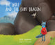 Book cover of: Wolf and the Baby Dragon. By: Avril McDonald