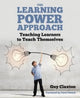 Book cover of: Learning Power Approach. By: Guy Claxton