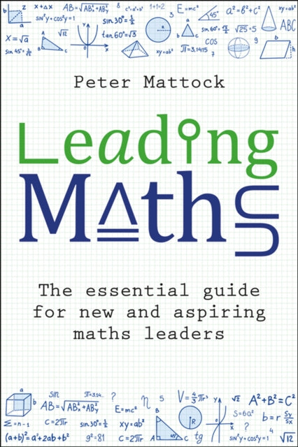 Book cover of: Leading Maths. By: Peter Mattock