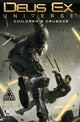 Book cover of: Deus Ex Universe Volume 1: Children's Crusade. By: Alex Irvine
