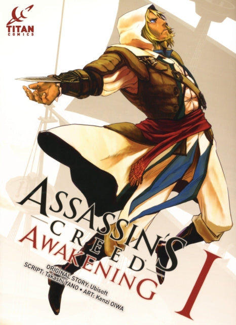 Book cover of: Assassin's Creed: Awakening Vol. 1. By: Takeshi Yano