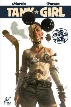 Tank Girl: Two Girls One Tank