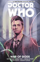 Book cover of: Doctor Who: The Tenth Doctor Vol. 7: War of Gods. By: Nick Abadzis