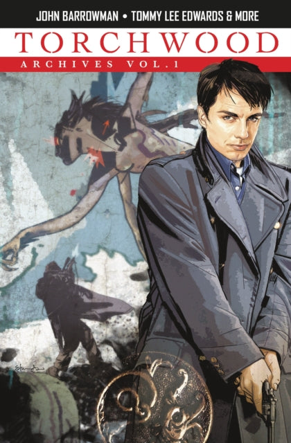 Book cover of: Torchwood Archives Vol. 1. By: Barrowman, John, Barrowman, Carole