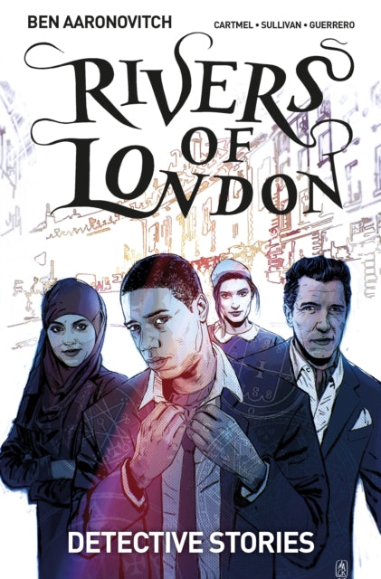 Book cover of: Rivers of London Volume 4: Detective Stories. By: Andrew Cartmel