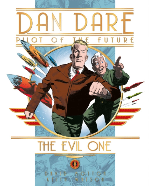 Book cover of: Dan Dare: The Evil One. By: David Motton