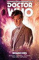 Book cover of: Doctor Who: The Eleventh Doctor, The Sapling , Branches. By: Alex Paknadel
