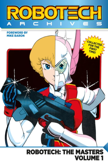 Book cover of: Robotech Archives: Masters Volume 1. By: Mike Baron