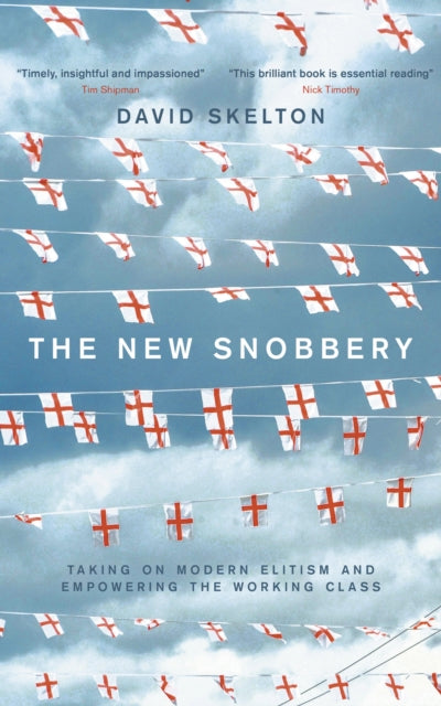 Book cover of: New Snobbery. By: David Skelton