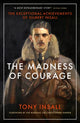 Book cover of: Madness of Courage