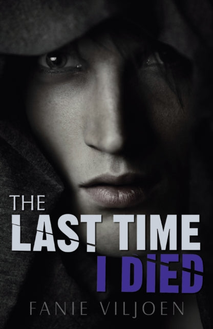 Book cover of: Last Time I Died. By: Fanie Viljoen