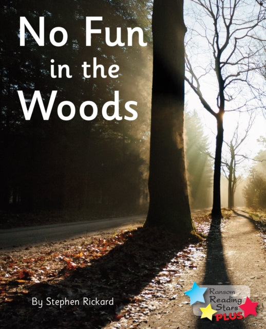 Book cover of: No Fun in the Woods