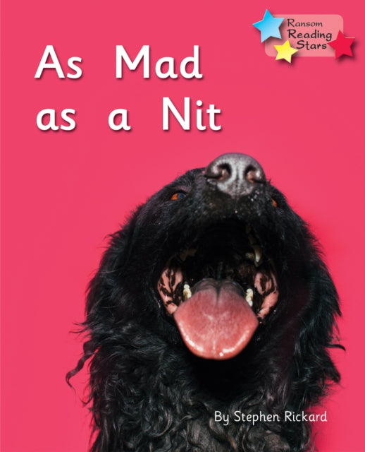 Book cover of: As Mad as a Nit. By: Stephen Rickard, Royalties, Stephen