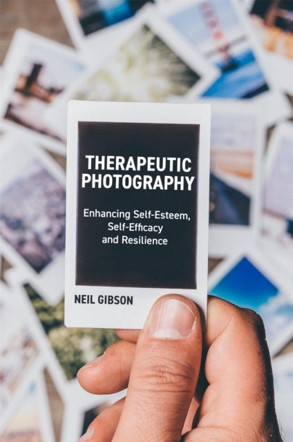 Book cover of: Therapeutic Photography. By: Neil Gibson